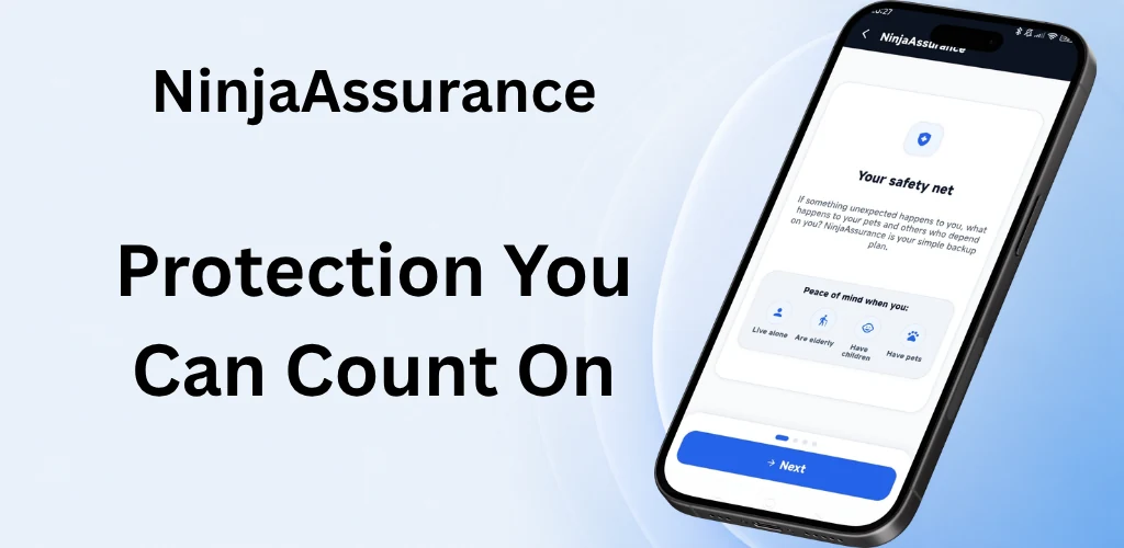 NinjaAssurance app shown on a phone with the message Protection You Can Count On
